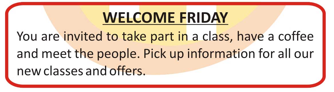 Welcome Friday Find Out More